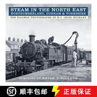 North Railway East the Steam Photographs The Northumberland of... and Yorkshire 4周达 9780750970013 Durham
