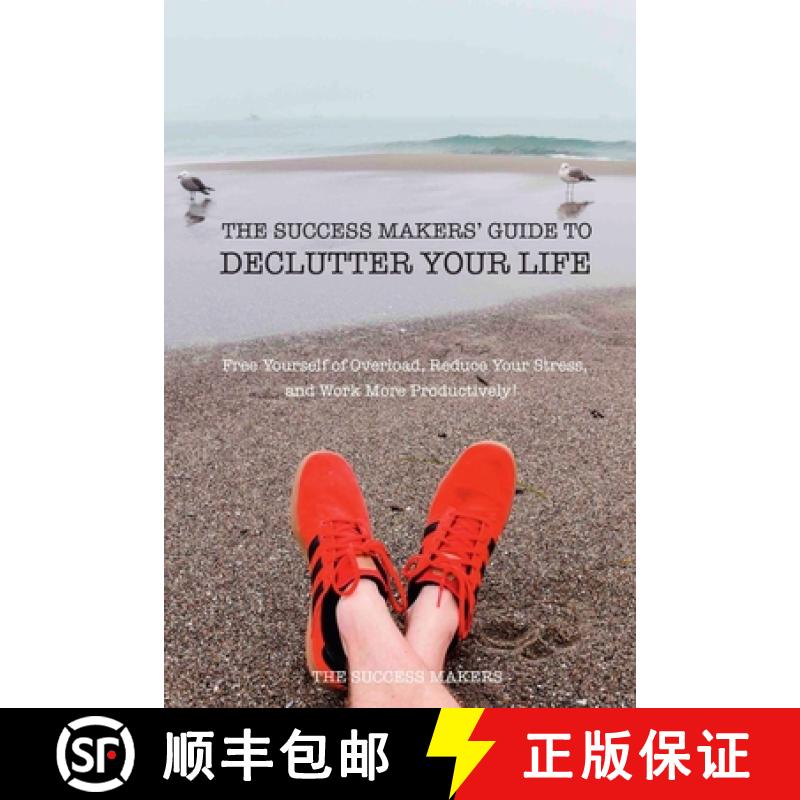 【3-4周达】The Success Makers' Guide To Declutter Your Life [9781387114405]