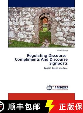 预订 Regulating Discourse: Compliments And Discourse Signposts [9783844316643]