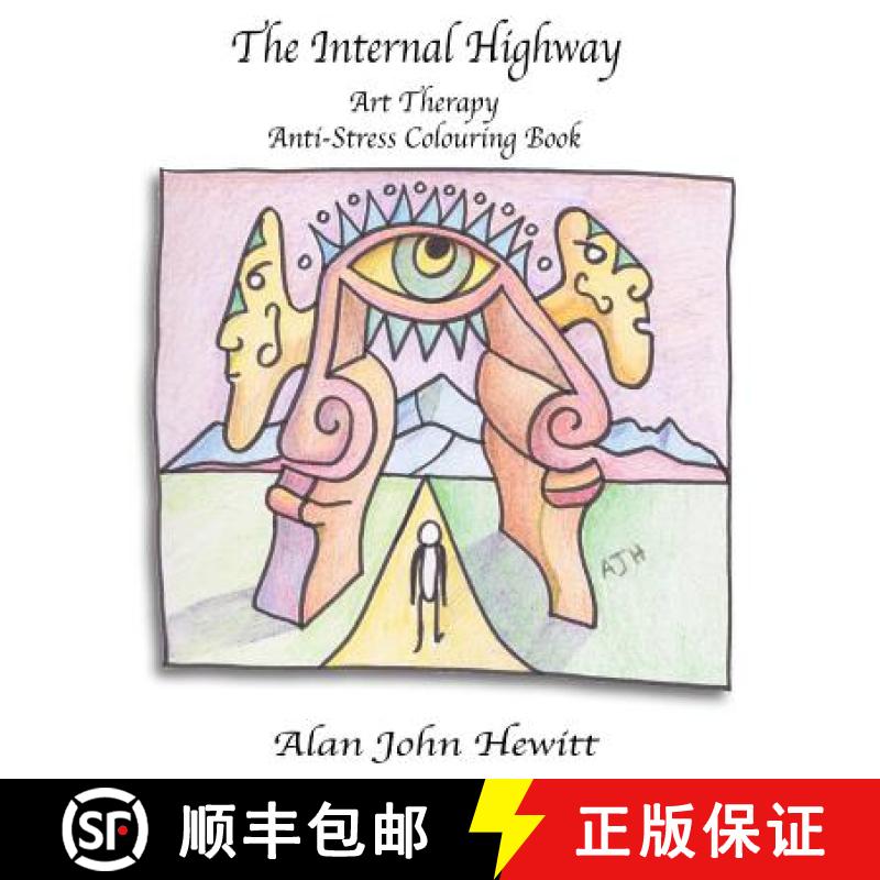 【3-4周达】The Internal Highway: Art Therapy Anti-Stress Colouring Book [9780992006037]