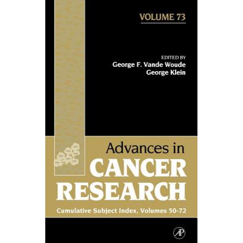 【4周达】Advances in Cancer Research: Cumulative Subject Index - Advances in Cancer Research Index: v... [9780120066735]