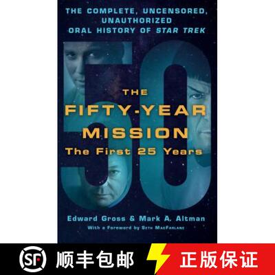 【3-4周达】精装 The Fifty-Year Mission: The Complete, Uncensored, Unauthorized Oral History of Star T... [9781250065841]