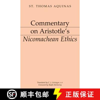 【3-4周达】Commentary on Aristotle's Nicomachean Ethics [9781883357511]