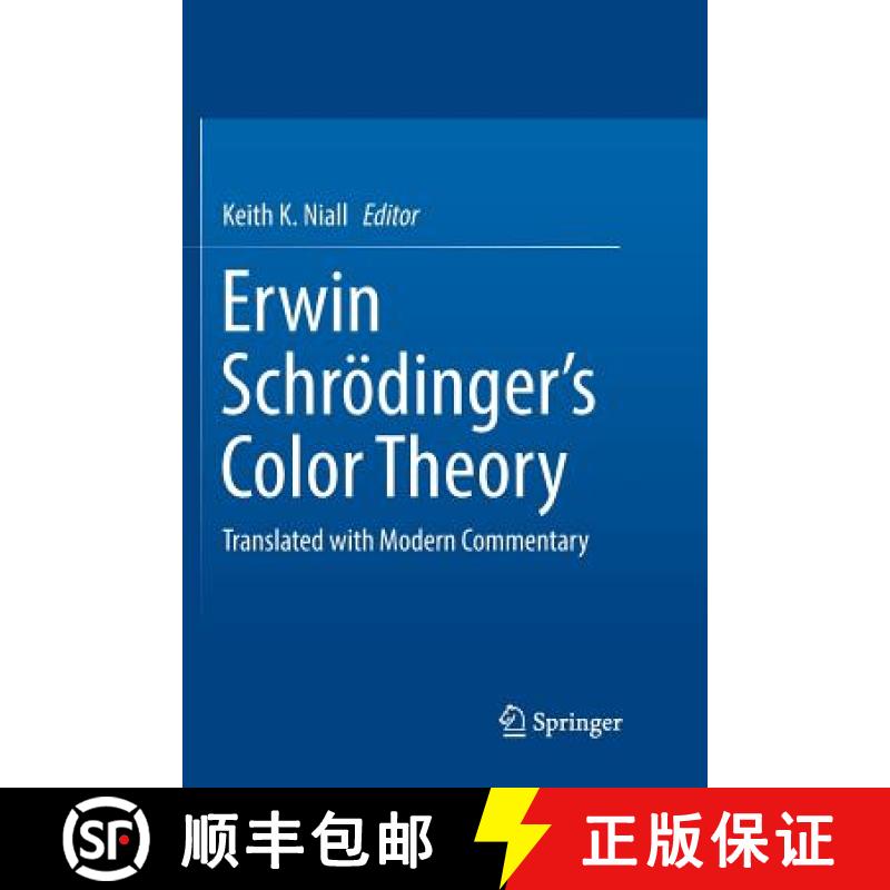 【3-4周达】Erwin Schrödinger's Color Theory : Translated with Modern Commentary [9783319878379]