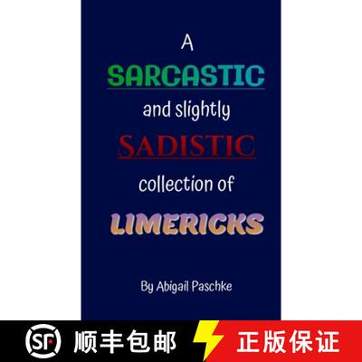 【3-4周达】A Sarcastic and Slightly Sadistic Collection of Limericks [9789357618151]
