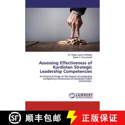 预订 Assessing Effectiveness of Kurdistan Strategic Leadership Competencies [9786202518840]