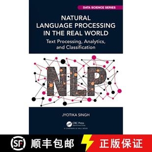 【3-4周达】Natural Language Processing in the Real World: Text Processing, Analytics, and Classification [9781032207032]