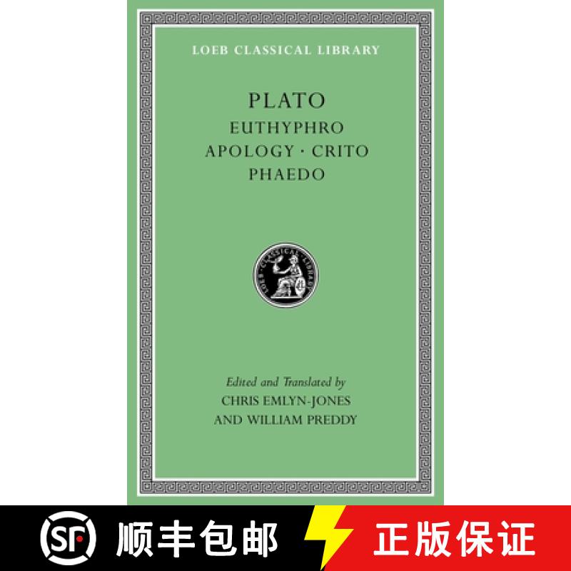 【3-4周达】Euthyphro. Apology. Crito. Phaedo [9780674996878]