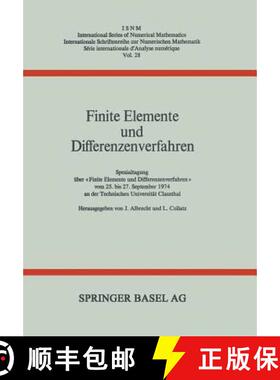 【3-4周达】Finite Elemente Und Differenzenverfahren: Spezialtagung UEber finite Elemente Und Differen... [9783034858625]