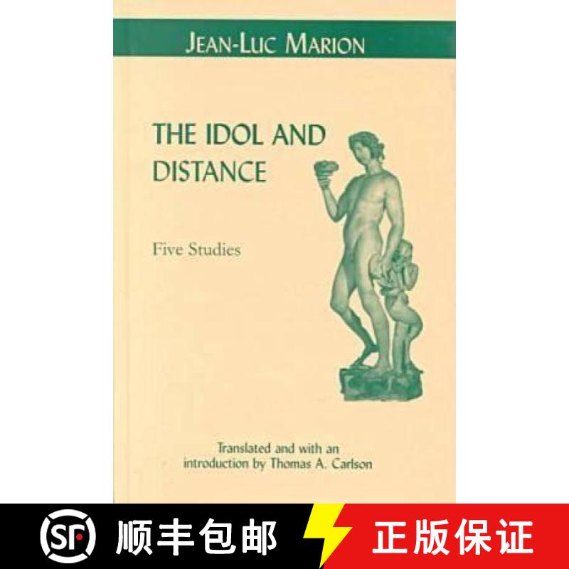【3-4周达】The Idol and Distance: Five Studies [9780823220779]