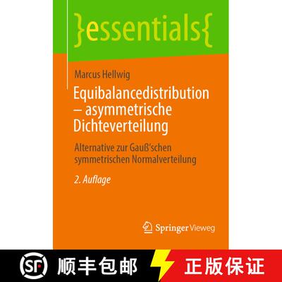 【3-4周达】Equibalancedistribution – asymmetrische Dichteverteilung: Alternative zur Gauß‘schen sy... [9783658494803]
