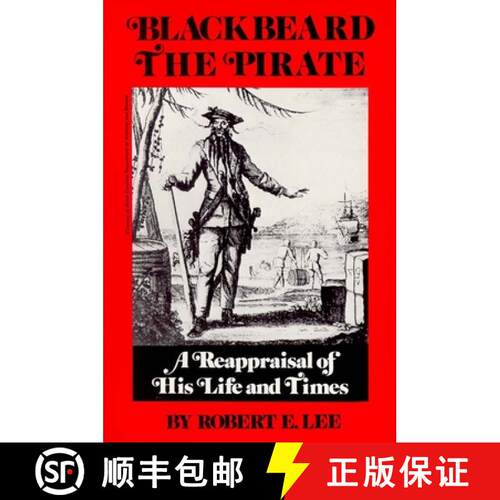 【3-4周达】Blackbeard the Pirate: A Reappraisal of His Life and Times [9780895870322]