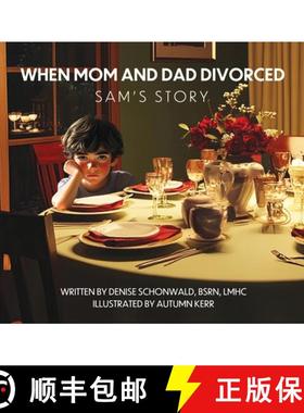 【3-4周达】WHEN MOM AND DAD DIVORCED Sam's Story [9781938842726]