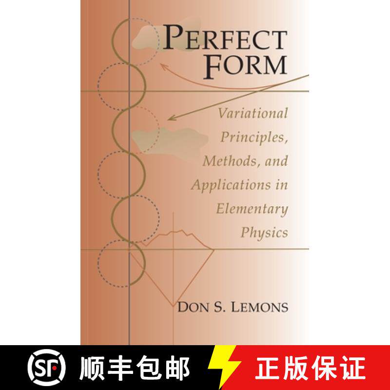 【3-4周达】Perfect Form: Variational Principles, Methods, and Applications in Elementary Physics [9780691026633]