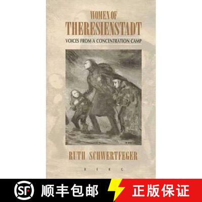 【3-4周达】精装 Women of Theresienstadt: Voices from a Concentration Camp [9780854961924]