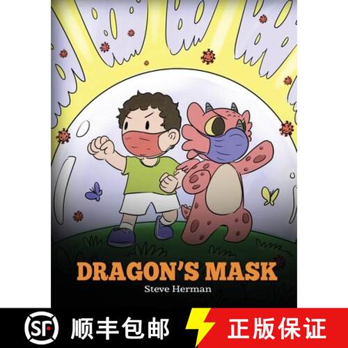 【3-4周达】Dragon's Mask: A Cute Children's Story to Teach Kids the Importance of Wearing Masks to He... [9781649160683]