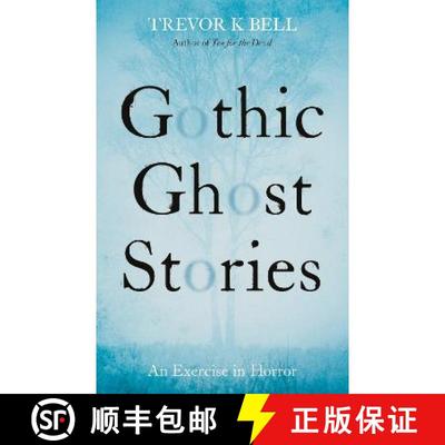 【3-4周达】Gothic Ghost Stories: An Excercise in Horror [9781913551889]