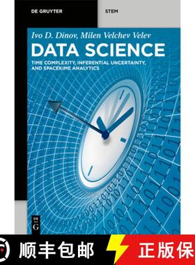 预订 Data Science: Time Complexity, Inferential Uncertainty, and Spacekime Analytics [9783110697803]