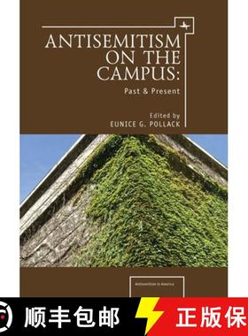 【3-4周达】Anti-Semitism on the Campus : Past and Present [9781934843826]