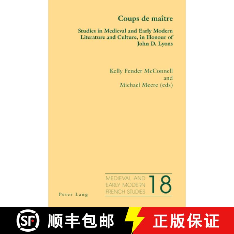 【2-3周达】Coups de maître : Studies in Medieval and Early Modern Literature and Culture, in Honour ... [9781789971453]