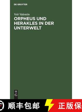 【3-4周达】Orpheus und Herakles in der Unterwelt – Ein antikes Bild nach drei Vasengemälden beurtheilt [9783111144115]