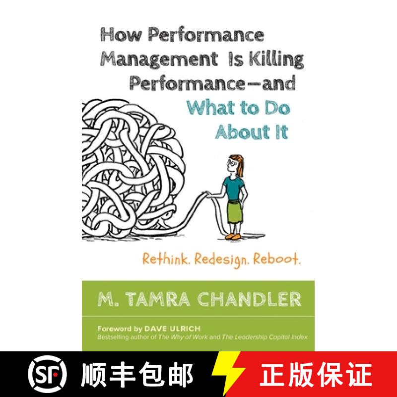 【3-4周达】How Performance Management Is Killing Performance#and What to Do about It: Rethink, Redesi... [9781626566774]