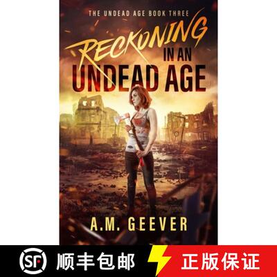 【3-4周达】Reckoning in an Undead Age: A Zombie Apocalypse Survival Adventure [9781733773768]