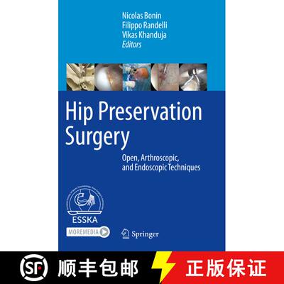 【3-4周达】Hip Preservation Surgery: Open, Arthroscopic, and Endoscopic Techniques [9783662611852]