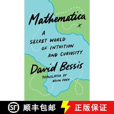 【3-4周达】Mathematica: A Secret World of Intuition and Curiosity [9780300283280]