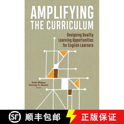 【3-4周达】Amplifying the Curriculum: Designing Quality Learning Opportunities for English Learners [9780807761205]