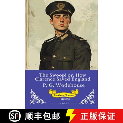 【3-4周达】The Swoop! or, How Clarence Saved England | Timeless Classics [9789353530303]