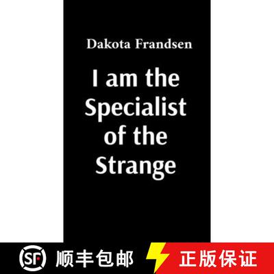 【3-4周达】I am the Specialist of the Strange: Text-Only Version [9798330610006]