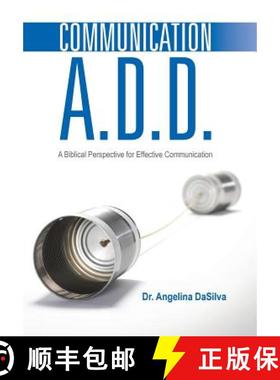 【3-4周达】Communication A.D.D.: A Biblical Perspective for Effective Communication [9781490863771]
