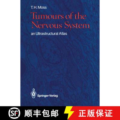 【3-4周达】Tumours of the Nervous System : an Ultrastructural Atlas [9781447114284]