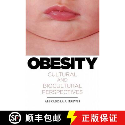 【3-4周达】Obesity – Cultural and Biocultural Perspectives [9780813548913]