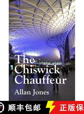 【3-4周达】The Chiswick Chauffeur [9781999381394]