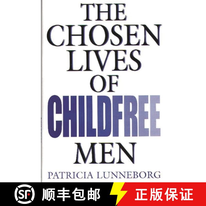 【3-4周达】The Chosen Lives of Childfree Men [9780897895989]
