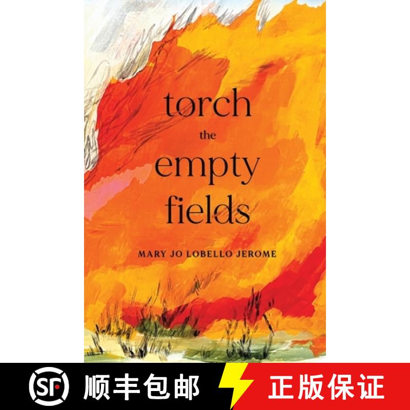【2-3周达】Torch the Empty Fields [9798888380512]