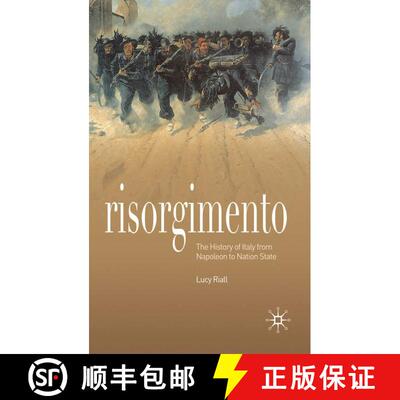 【3-4周达】Risorgimento: The History of Italy from Napoleon to Nation State [9780230216709]