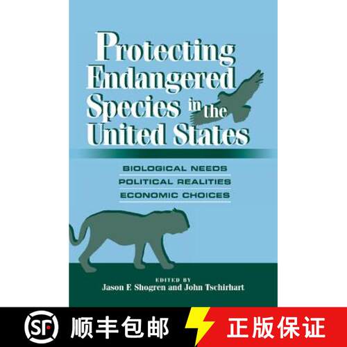 【3-4周达】精装 Protecting Endangered Species in the United States: Biological Needs, Political Reali... [9780521662109]