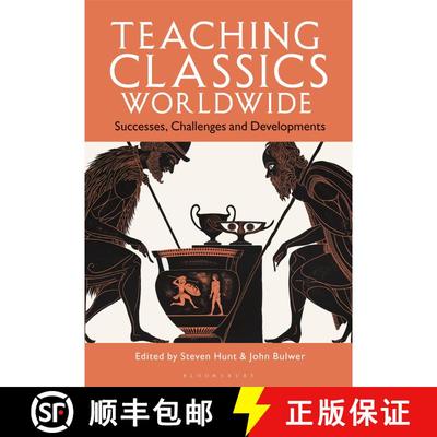 【3-4周达】Teaching Classics Worldwide: Successes, Challenges and Developments [9781350427617]