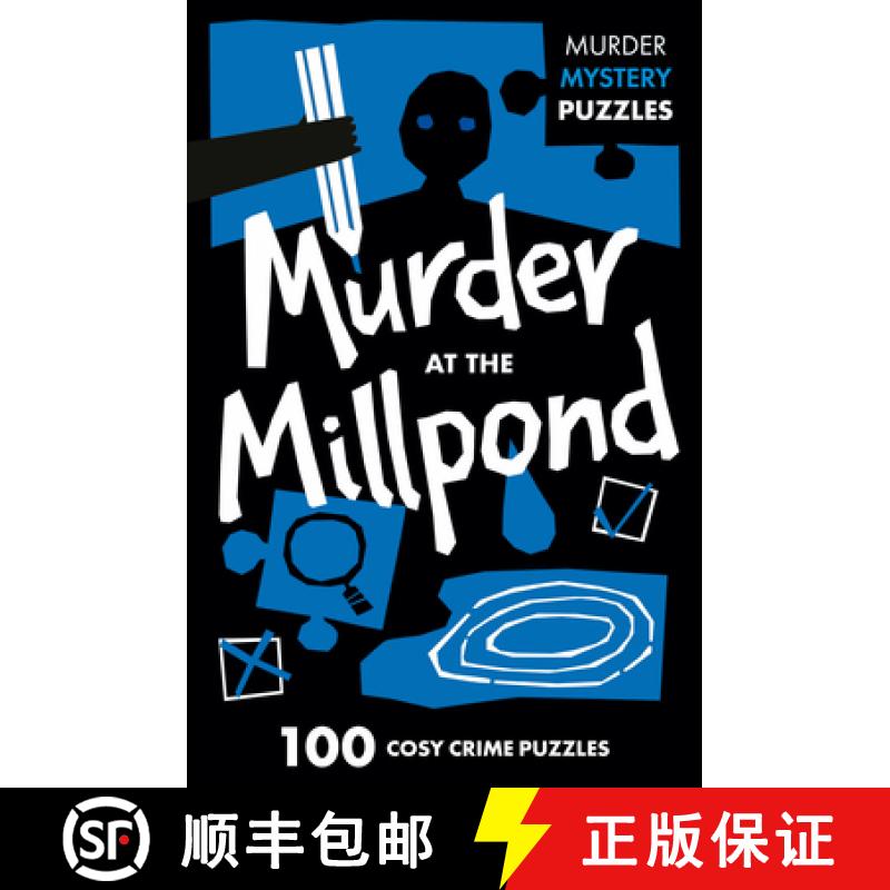 【3-4周达】MURDER AT MILLPON_MURDER MY PB : 100 logic puzzles to solve the murder mystery [9780008710071]