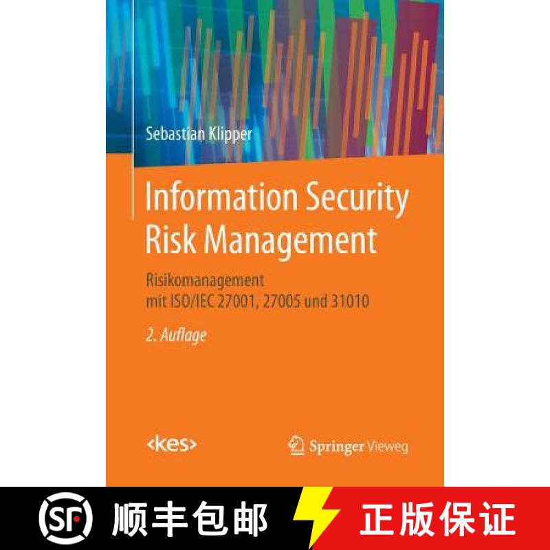 【3-4周达】Information Security Risk Management : Risikomanagement mit ISO/IEC 27001, 27005 und 31010 [9783658087739]