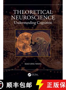 现货 理论神经科学 Theoretical Neuroscience: Understanding Cognition [9781032604817]