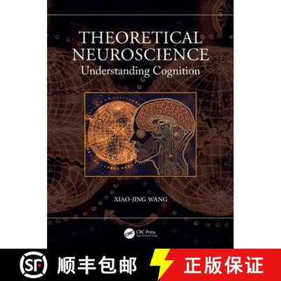 现货 理论神经科学 Theoretical Neuroscience: Understanding Cognition [9781032604817]
