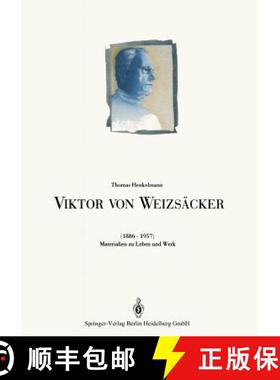 【3-4周达】Viktor Von Weizsäcker (1886-1957): Materialien Zu Leben Und Werk [9783642886492]