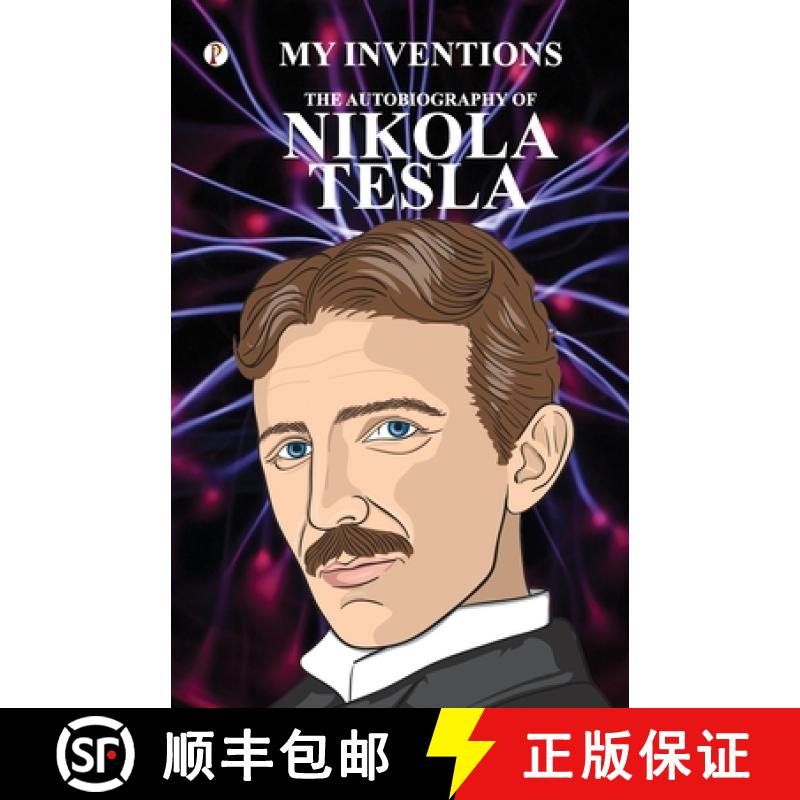 【2-3周达】The Inventions : The Autobiography  of Nikola Tesla [9789391103545]