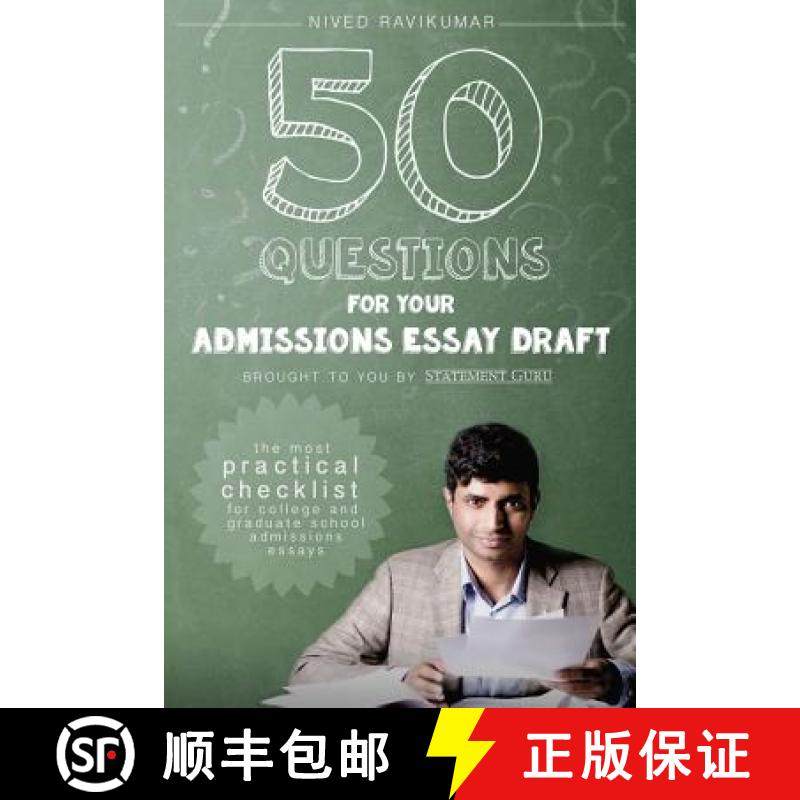 预订 50 Questions for Your Admissions Essay Draft: The Most Practical Checklist for College and Gradu... [9780990607519]