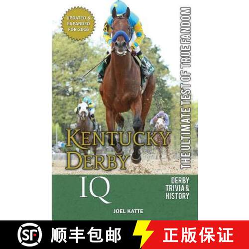 【3-4周达】Kentucky Derby IQ: The Ultimate Test of True Fandom [9780988364813]