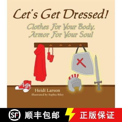 【3-4周达】Let's Get Dressed!: Clothes for Your Body, Armor for Your Soul [9781462412907]